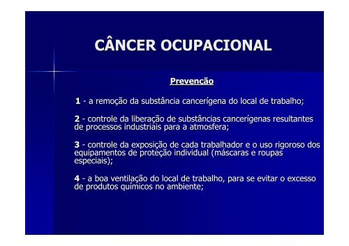 cancer ocupacional - Instituto de Estudos em Saúde Coletiva - IESC ...