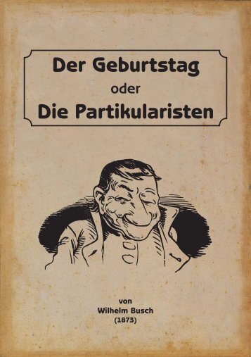 Der Geburtstag oder Die Partikularisten - Igelity