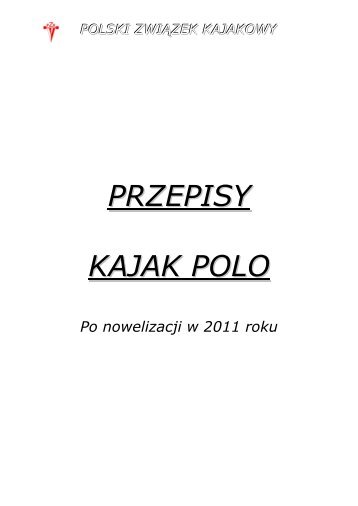 PRZEPISY KAJAK POLO ICF - Polski ZwiÄzek Kajakowy