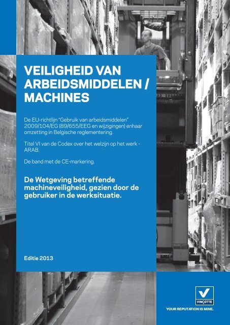 Veiligheid van arbeidsmiddelen / machines - VinÃ§otte