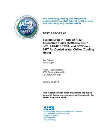 TEST REPORT #6 System Drop-in Tests of R-22 Alternative ... - AHRI
