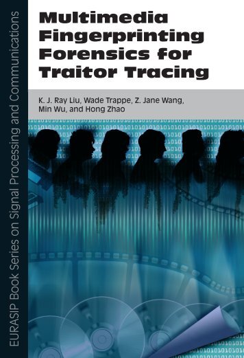 Multimedia Fingerprinting Forensics for Traitor Tracing by ... - TACS