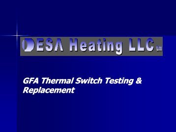 GFA Thermal Switch Testing & Replacement - Desa