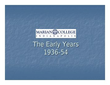 The Early Years at Marian College