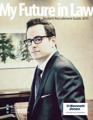 My Future in Law: Student Recruitment Guide 2013 - Bennett Jones