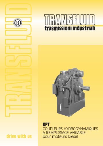 COUPLEURS HYDRODYNAMIQUES A REMPLISSAGE ... - Transfluid