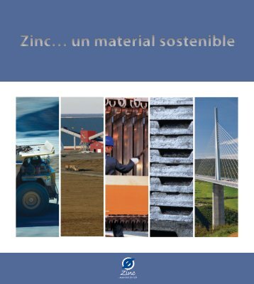 Zincâ¦ un material sostenible - International Zinc Association