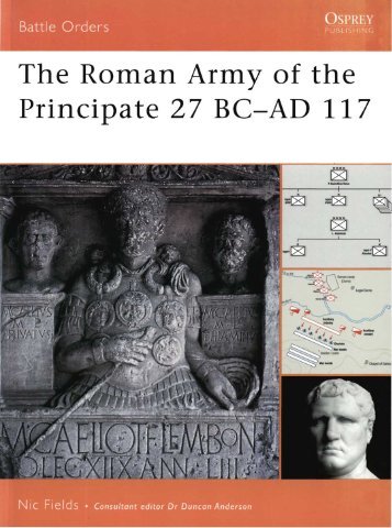 The Roman Army of the Principate 27 BC-AD 117 - Historia Antigua