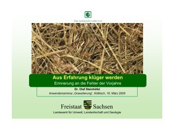 PowerPoint - Erfahrungen_180309 - Landwirtschaft in Sachsen ...