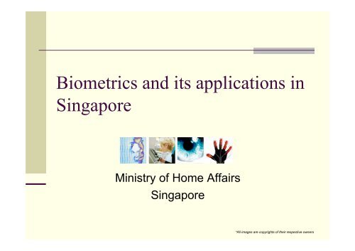 Biometrics and its applications in Singapore - Biometrics Institute