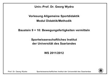 Univ.-Prof. Dr. Georg Wydra Vorlesung Allgemeine Sportdidaktik ...