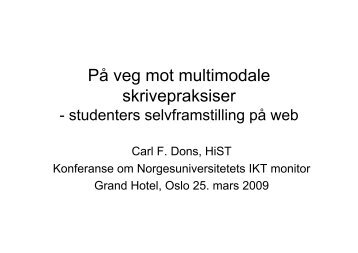 Multimodale skriveprosesser - Norgesuniversitetet