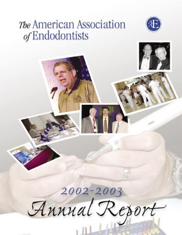 2002-2003 Annual Report - American Association of Endodontists