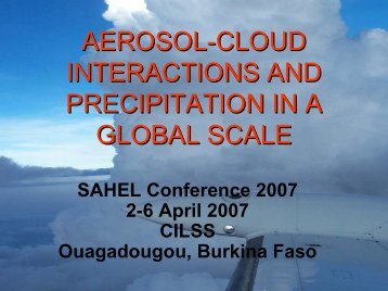 Aerosol - Cloud Interactions and Precipitation in a Global Scale