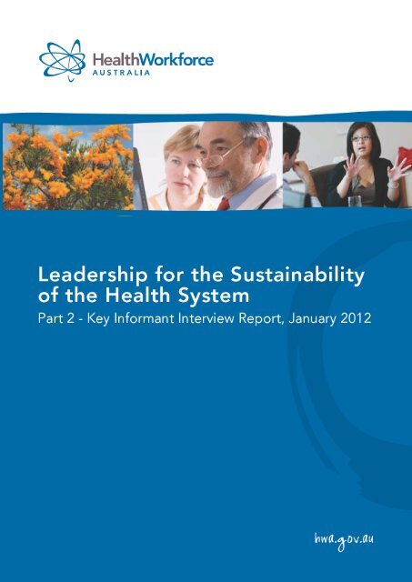 Leadership for the Sustainability of the Health System: Part 2 - Key ...