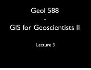 Geol 588 - GIS for Geoscientists II