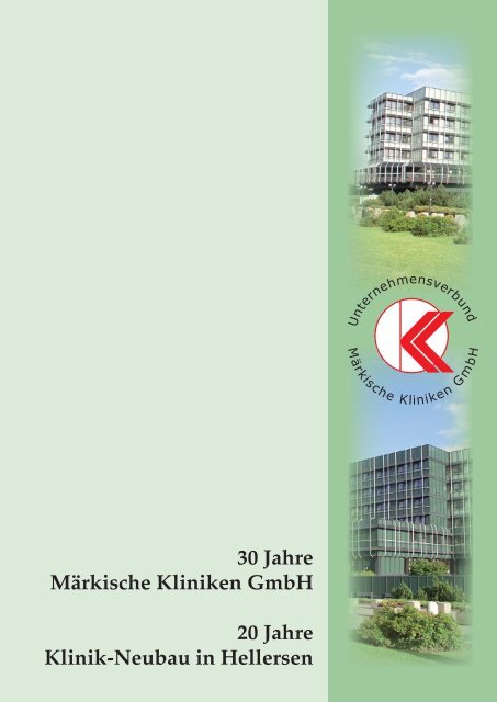 30 Jahre Märkische Kliniken GmbH 20 Jahre Klinik-Neubau in ...