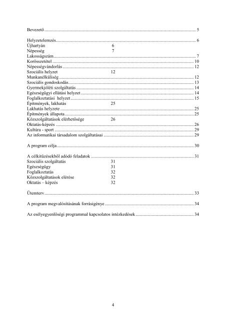 7.) TelepÃ¼lÃ©si esÃ©lyegyenlÅsÃ©gi program elfogadÃ¡sa - ÃjhartyÃ¡n