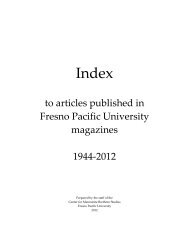 to articles published in Fresno Pacific University magazines 1944 ...