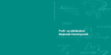 Profil- og idÃ©hÃ¥ndbok Nasjonale Festningsverk Profil ... - Forsvarsbygg