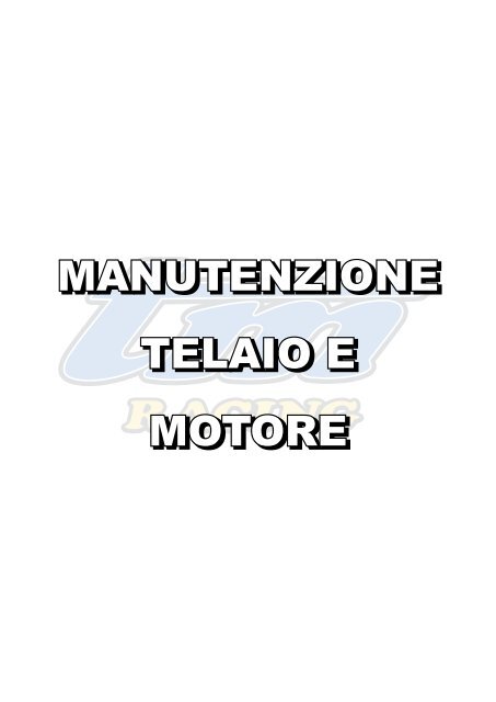 250/300cc â Owner Manual â ITA - TM Racing