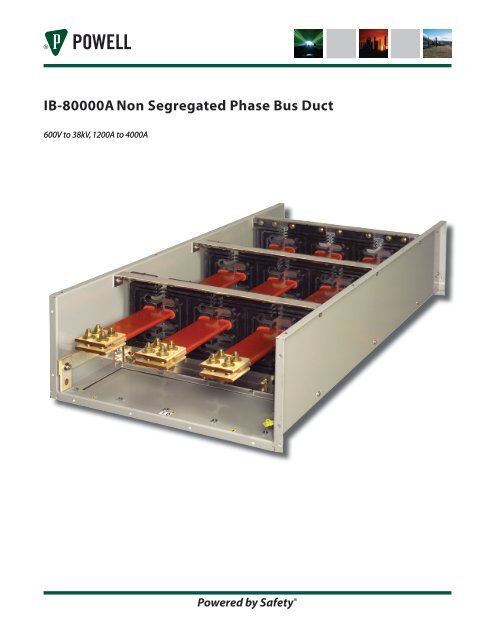 IB-80000A Non Segregated Phase Bus Duct - Powell Industries, Inc.