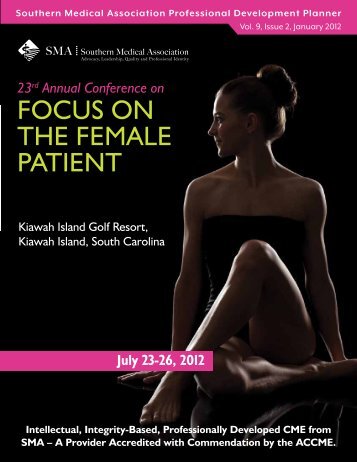 FOCUs ON THE FEMaLE PaTIENT - Southern Medical Association