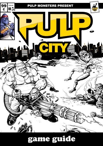 Pulp City Game Guide (Printer Friendly)