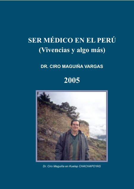 Libro Ser MÃ©dico en el Peru 2da. Revision Octubre 03-2005 - UPCH