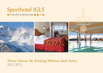 Winter. Genuss. Ski.  Erholung. Wellness. Stadt ... - Sporthotel Igls