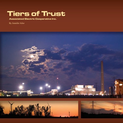 Tiers of Trust Section 1 Associated Electric Cooperative, Inc.