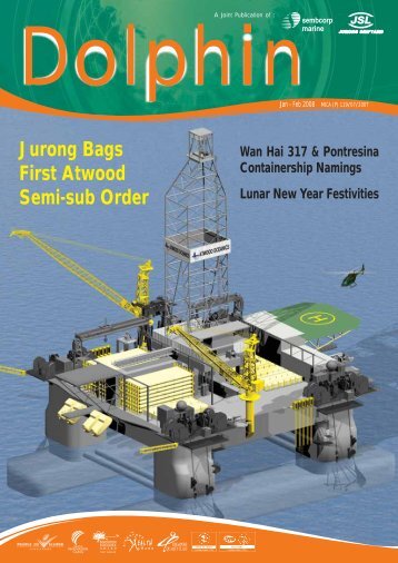 dolphin jan-feb08.pdf - Jurong Shipyard Pte Ltd