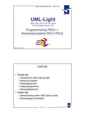 UML-Light (Slides PDF format) - IngeniÃ¸rhÃ¸jskolen i Ãrhus