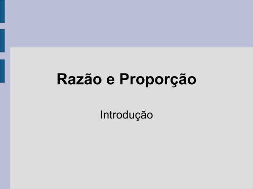 RazÃ£o e ProporÃ§Ã£o - Wiki do IF-SC