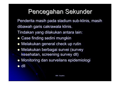 IKM6-Tingkat Pencegahan Penyakit - Suyatno, Ir., MKes - Undip