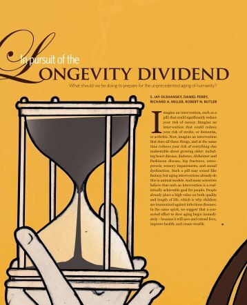 pursuit of the Longevity Dividend - S. Jay Olshansky