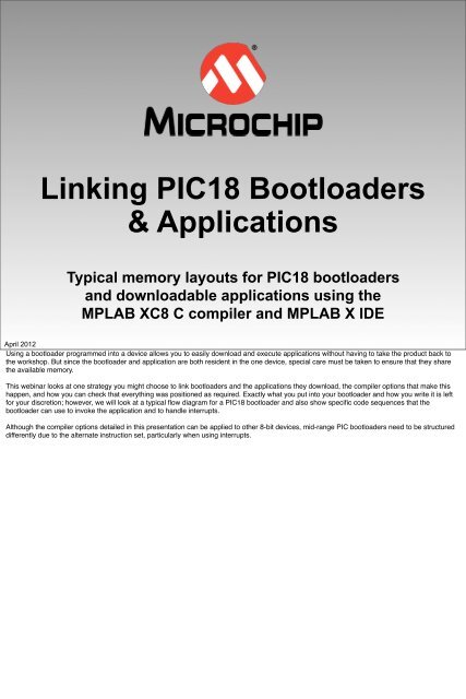 Linking PIC18 Bootloaders and Application - Microchip