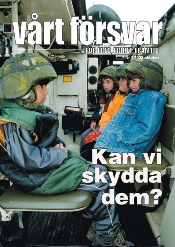Nr 3/ 2003 ÃrgÃ¥ng 115 - AllmÃ¤nna FÃ¶rsvarsfÃ¶reningen