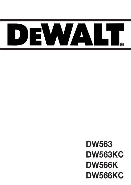 DW563 DW563KC DW566K DW566KC - Service - DeWalt