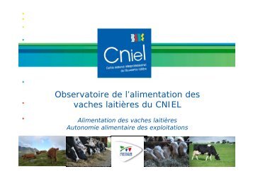 Observatoire de l'alimentation des vaches laitières du CNIEL