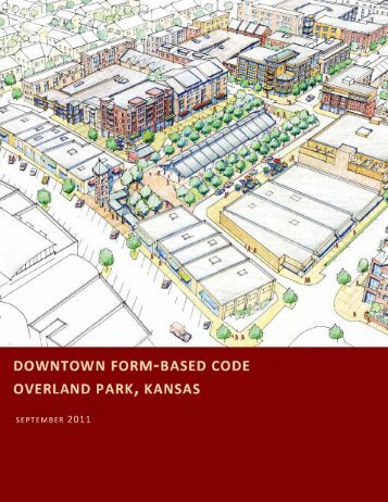 Downtown Form-Based Code - City of Overland Park