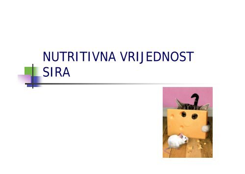 NUTRITIVNA VRIJEDNOST SIRA