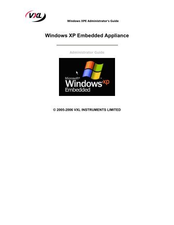 Windows XP Embedded Appliance - VXL Instruments