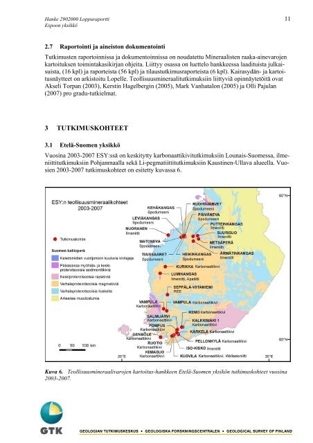 Teollisuusmineraalivarojen kartoitus vuosina 2003-2007 - Arkisto.gsf.fi