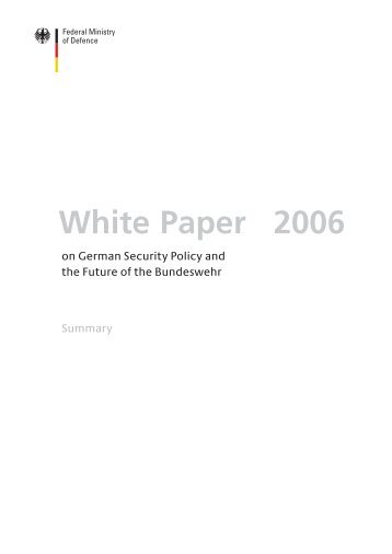 White Paper 2006 on German Security Policy and the Future of the ...