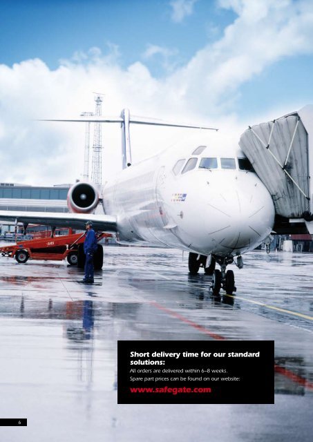 Airports in more than 100 countries can't be wrong - Safegate