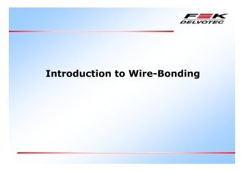 Wire bonding is a kind of friction welding - Onboard Solutions