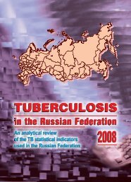 TUBERCULOSIS IN THE RUSSIAN FEDERATION 2008 An ...