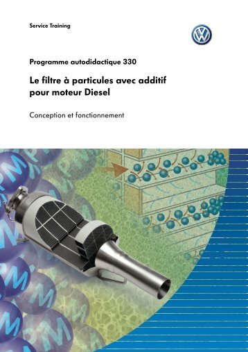 SSP 330 - Le filtre Ã  particules avec additif pour moteur Diesel ...