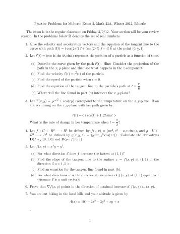 Practice Problems for Midterm Exam 2, Math 23A, Winter 2012 ...